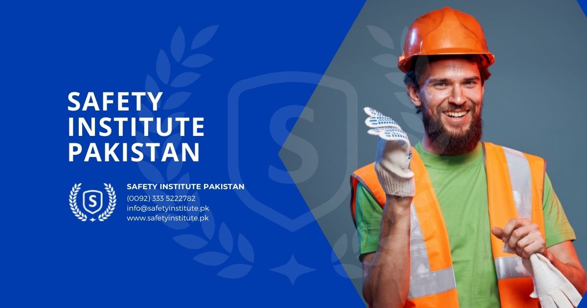 Guidance for proficient Safety Courses in Pakistan